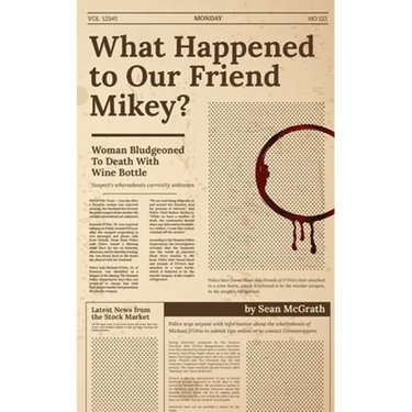 What Happened to Our Friend Mikey?