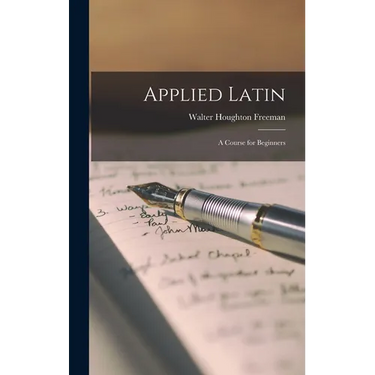 Applied Latin; a Course for Beginners