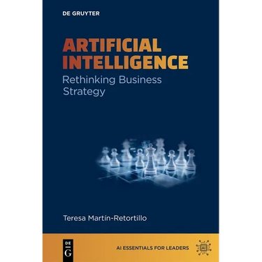 Artificial Intelligence: Rethinking Business Strategy