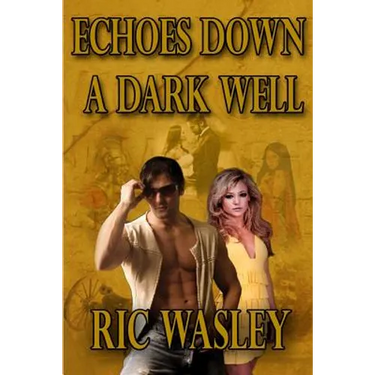 Echoes Down a Dark Well