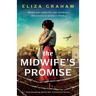 The Midwife's Promise: Heartbreaking World War 2 historical fiction