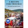 A Recipe for Trouble: The Ozarks Cozy Mystery Series
