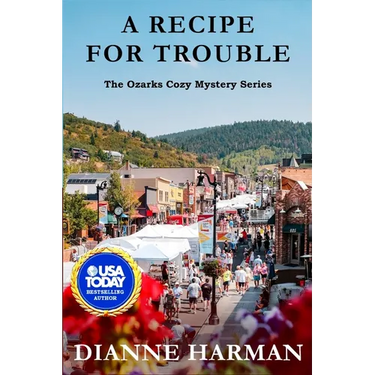A Recipe for Trouble: The Ozarks Cozy Mystery Series