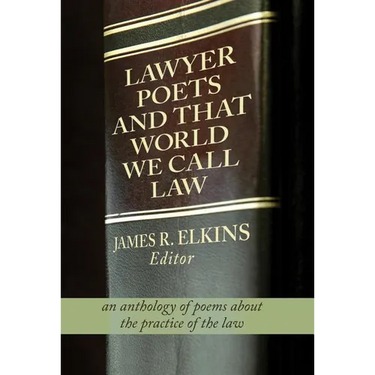 Lawyer Poets and That World We Call Law