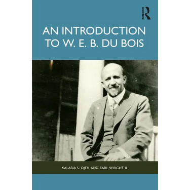 An Introduction to W. E. B. Du Bois