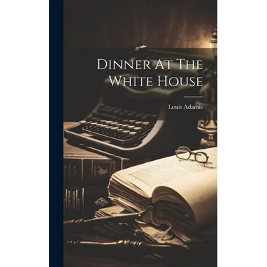 Dinner At The White House