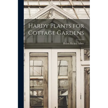 Hardy Plants for Cottage Gardens