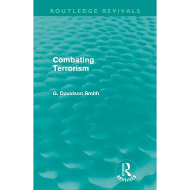 Combating Terrorism (Routledge Revivals)