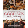 Good Eats and Gathering: From a 5th Generation Cranberry Farm to Your Table