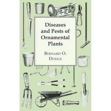 Diseases and Pests of Ornamental Plants