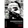 Decolonizing Sexualities: Transnational Perspectives, Critical Interventions