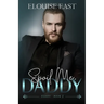 Spoil Me, Daddy