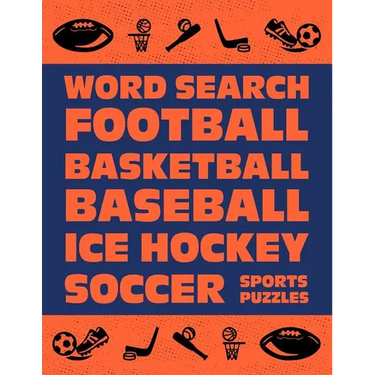 Word Search: Football Basketball Baseball Ice Hockey Soccer Sports Puzzle Activity Logical Book Games For Kids & Adults Large Size