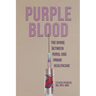 Purple Blood: The Divide Between Rural and Urban Healthcare