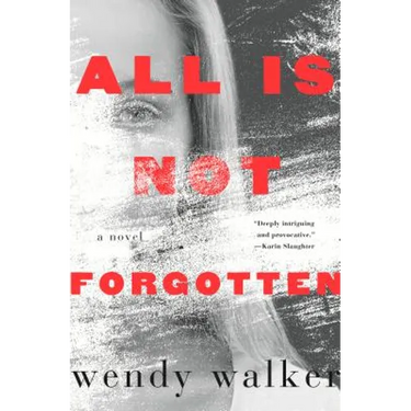 All Is Not Forgotten
