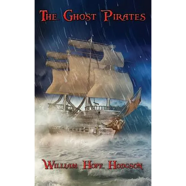 The Ghost Pirates: A Positronic Book