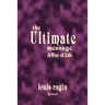 The Ultimate Message: A Way of Life