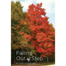 Falling out of Step