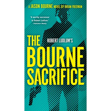 Robert Ludlum's The Bourne Sacrifice