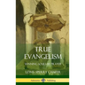True Evangelism: Winning Souls by Prayer (Hardcover)