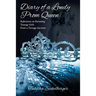 Diary of a Lonely Prom Queen: Reflections on Parenting Teenage Girls from a Teenage Survivor