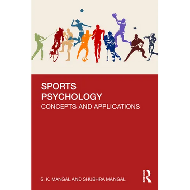 Sports Psychology: Concepts and Applications