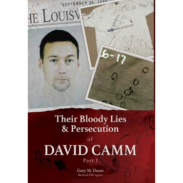 Their Bloody Lies & Persecution of David Camm, Part I