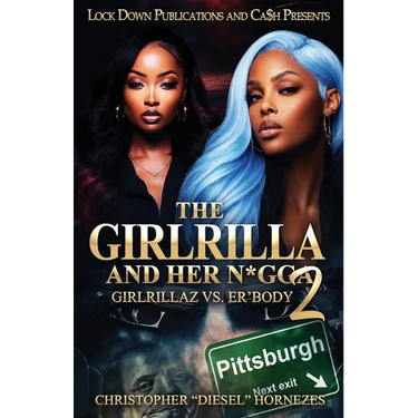 The Girlrilla and Her N*gga 2