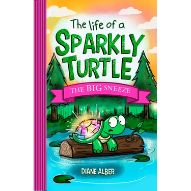 The Life of a Sparkly Turtle: The Big Sneeze