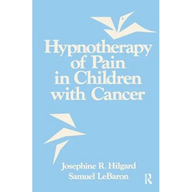 Hypnotherapy of Pain in Children with Cancer