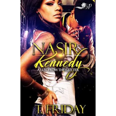 Nasir & Kennedy: A Luv from the Gutter