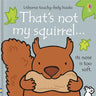 That's Not My Squirrel.