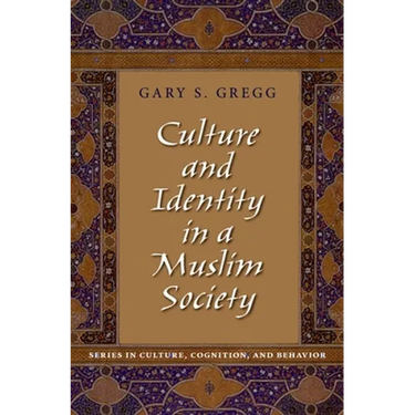 Culture and Identity in a Muslim Society