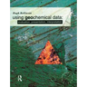 Using Geochemical Data: Evaluation, Presentation, Interpretation
