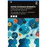 Doing Academic Research: A Practical Guide to Research Methods and Analysis