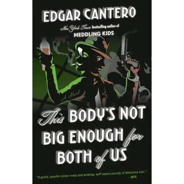 This Body's Not Big Enough for Both of Us