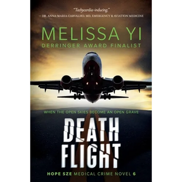 Death Flight: Hope Sze Medical Thriller