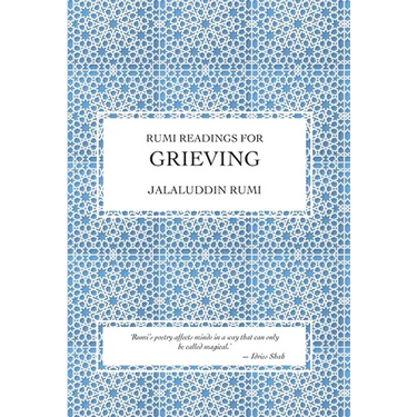 Rumi Readings for Grieving