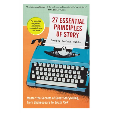 27 Essential Principles of Story