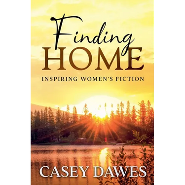 Finding Home: Inspiring Women's Fiction
