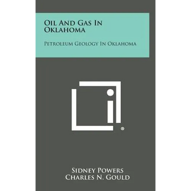 Oil And Gas In Oklahoma: Petroleum Geology In Oklahoma