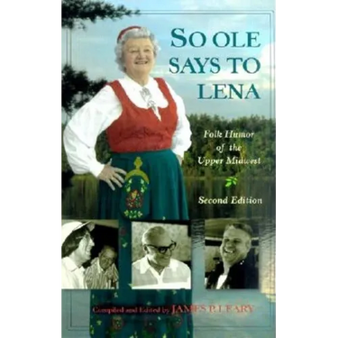 So OLE Said to Lena: Folk Humor of the Upper
