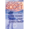 I'll Be Home for Christmas: A Coming Home Novella