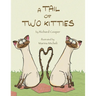A Tail of Two Kitties