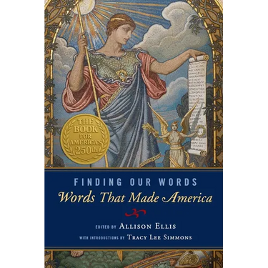 Finding Our Words: Words That Made America