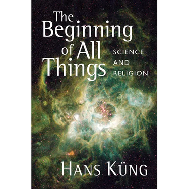 Beginning of All Things: Science and Religion