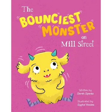 The Bounciest Monster on Mill Street
