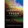 Death by Black Hole: And Other Cosmic Quandaries