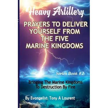 Prayers To Deliver Yourself From The Five Marine Kingdoms