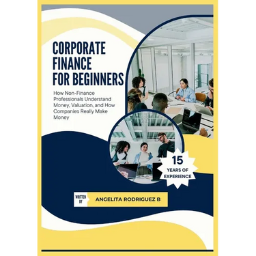 Corporate Finance For Beginners